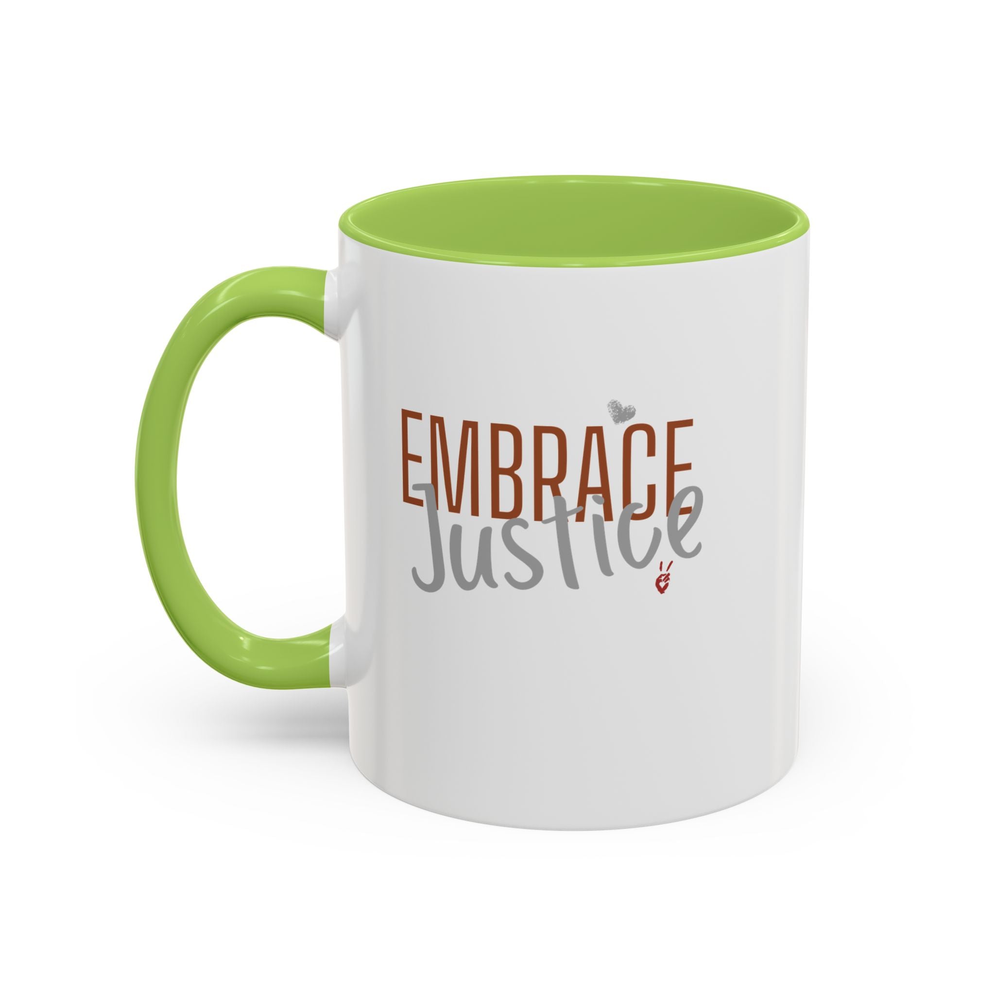 Embrace Justice Inspirational Coffee Mug | Bella Strada Studio