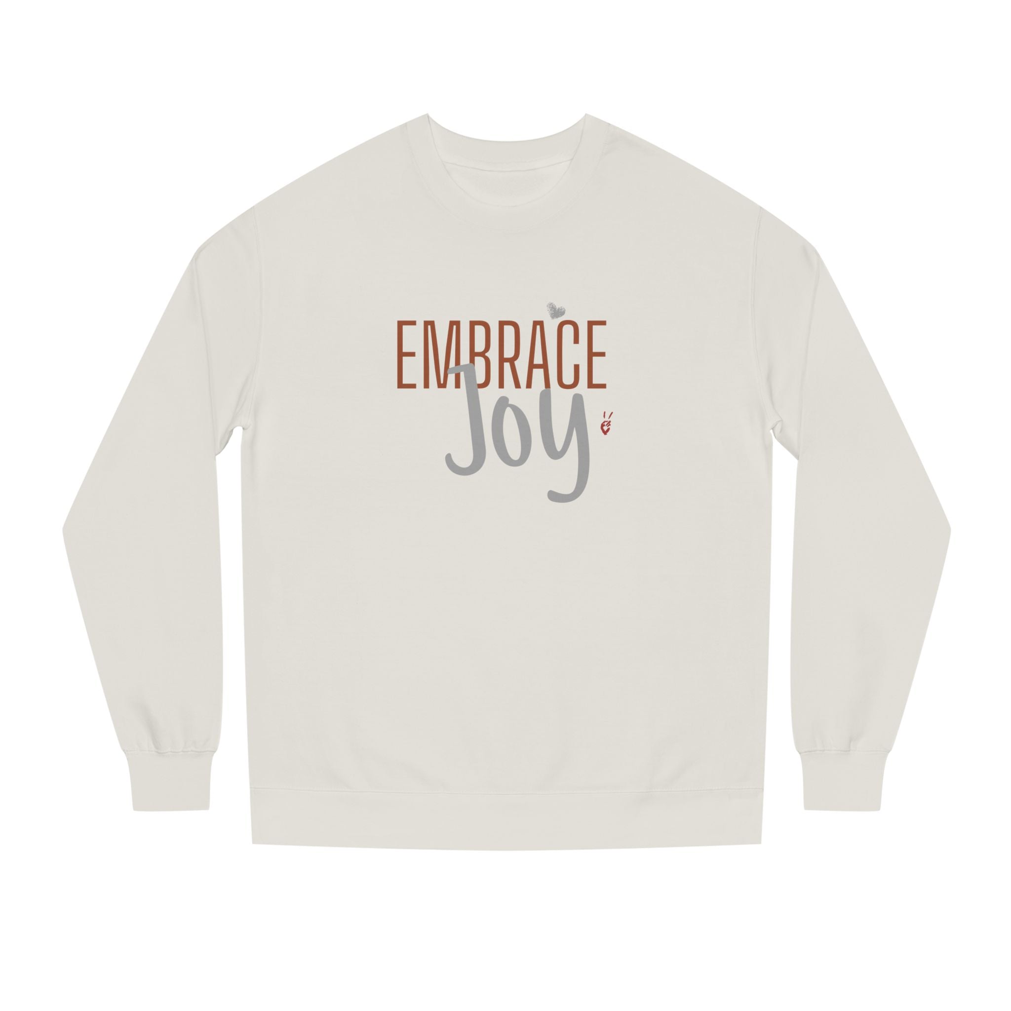 Embrace Joy Crewneck Sweatshirt | Bella Strada Studio