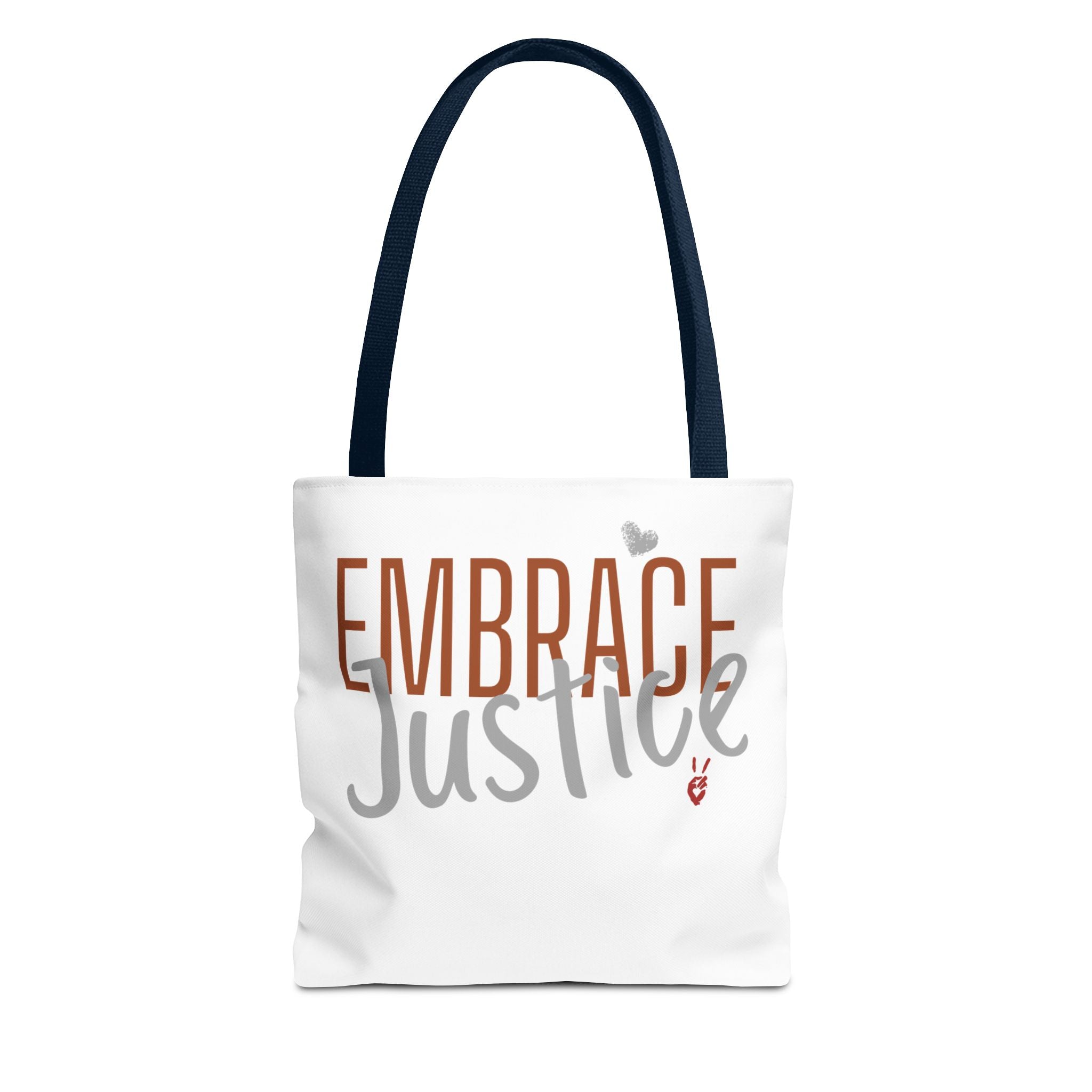 Embrace Justice Tote Bag | Bella Strada Studio
