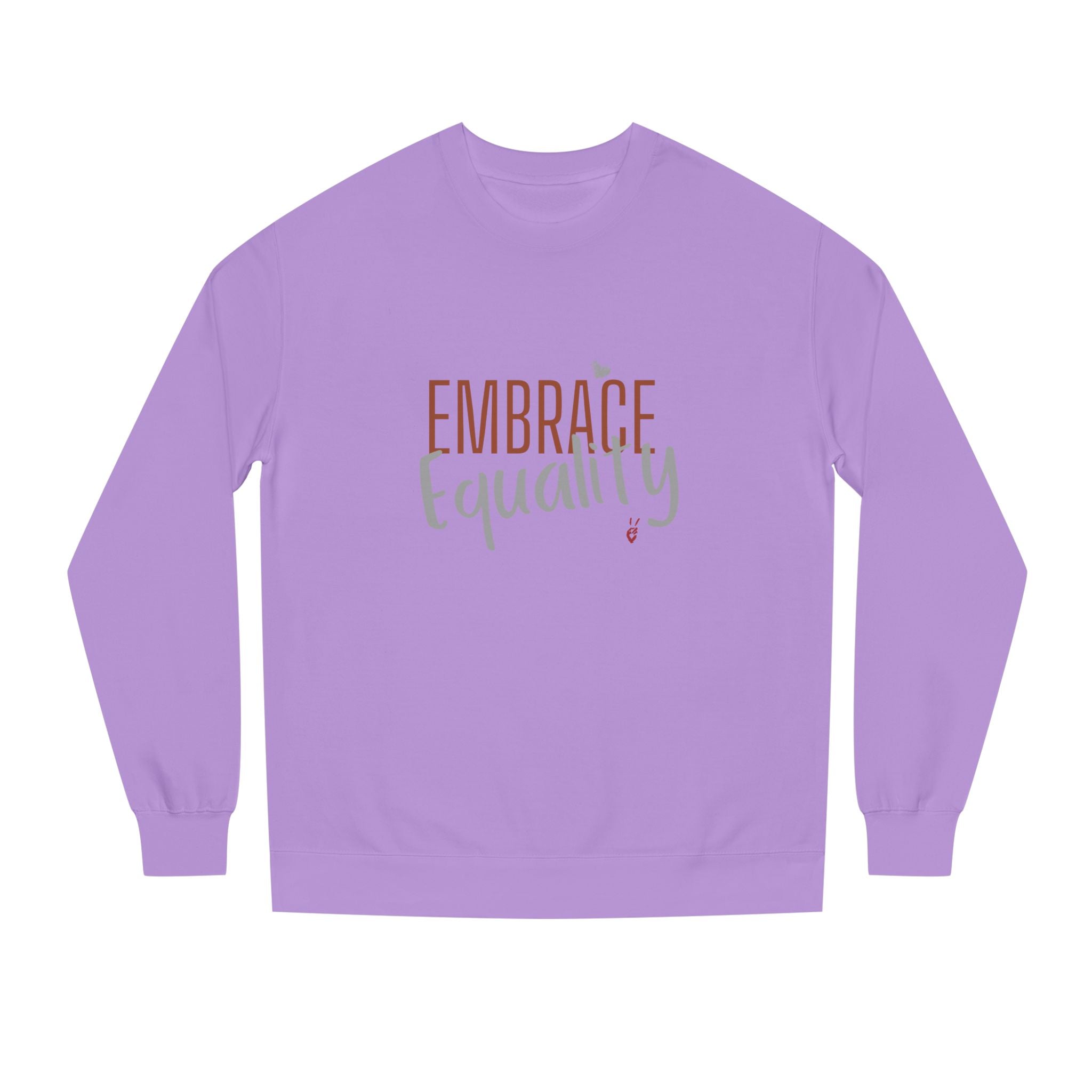 Embrace Equality Crewneck Sweatshirt | Bella Strada Studio