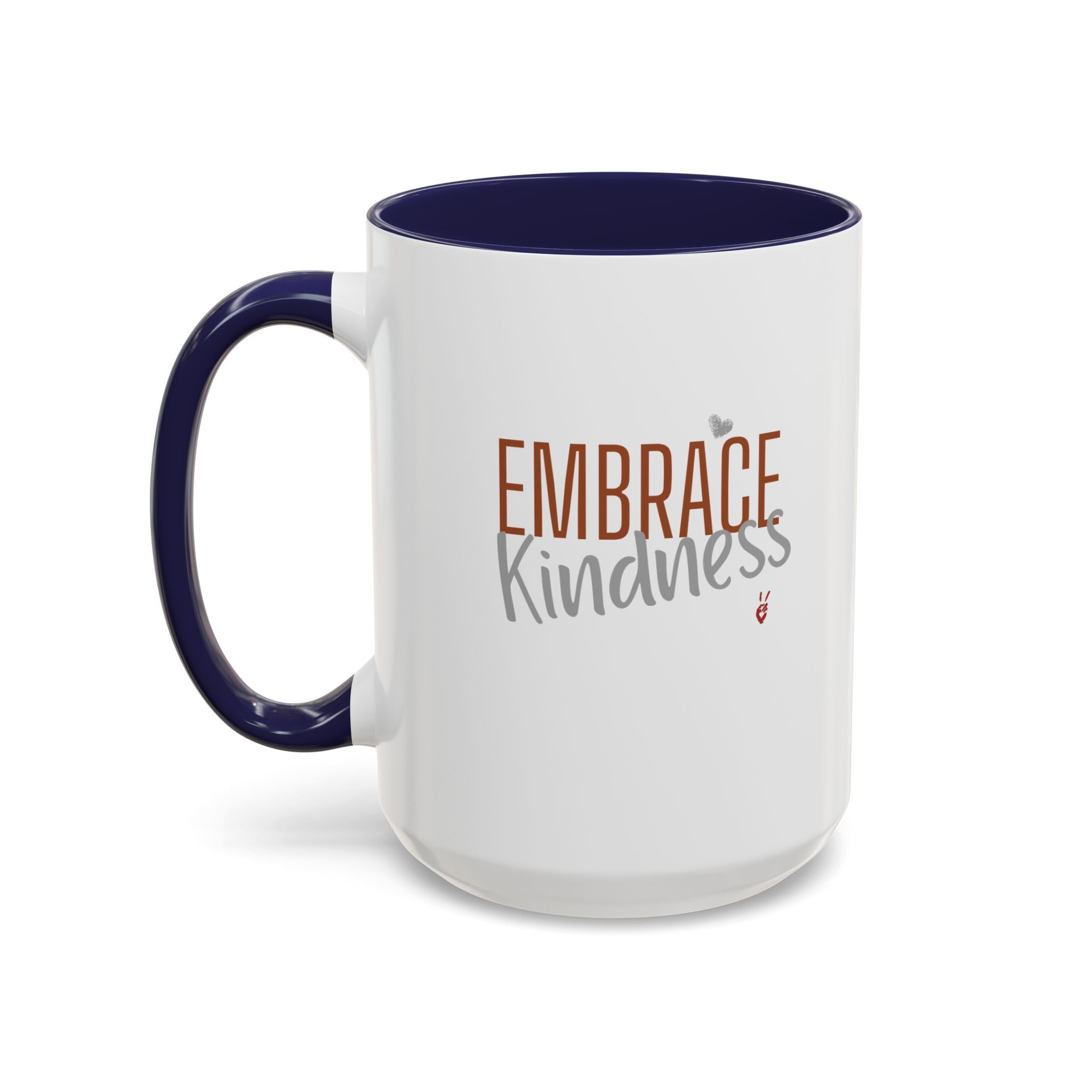 Embrace Kindness Inspirational Coffee Mug | Bella Strada Studio