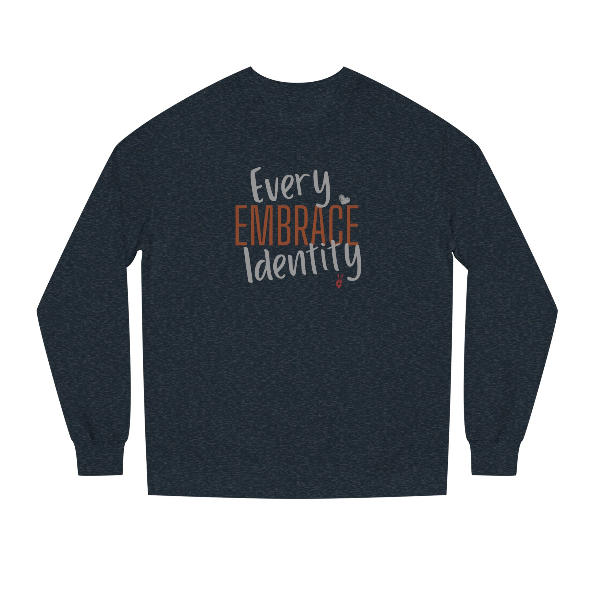 Embrace Every Identity Crewneck Sweatshirt | Bella Strada Studio