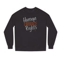 Embrace Human Rights Crewneck Sweatshirt | Bella Strada Studio