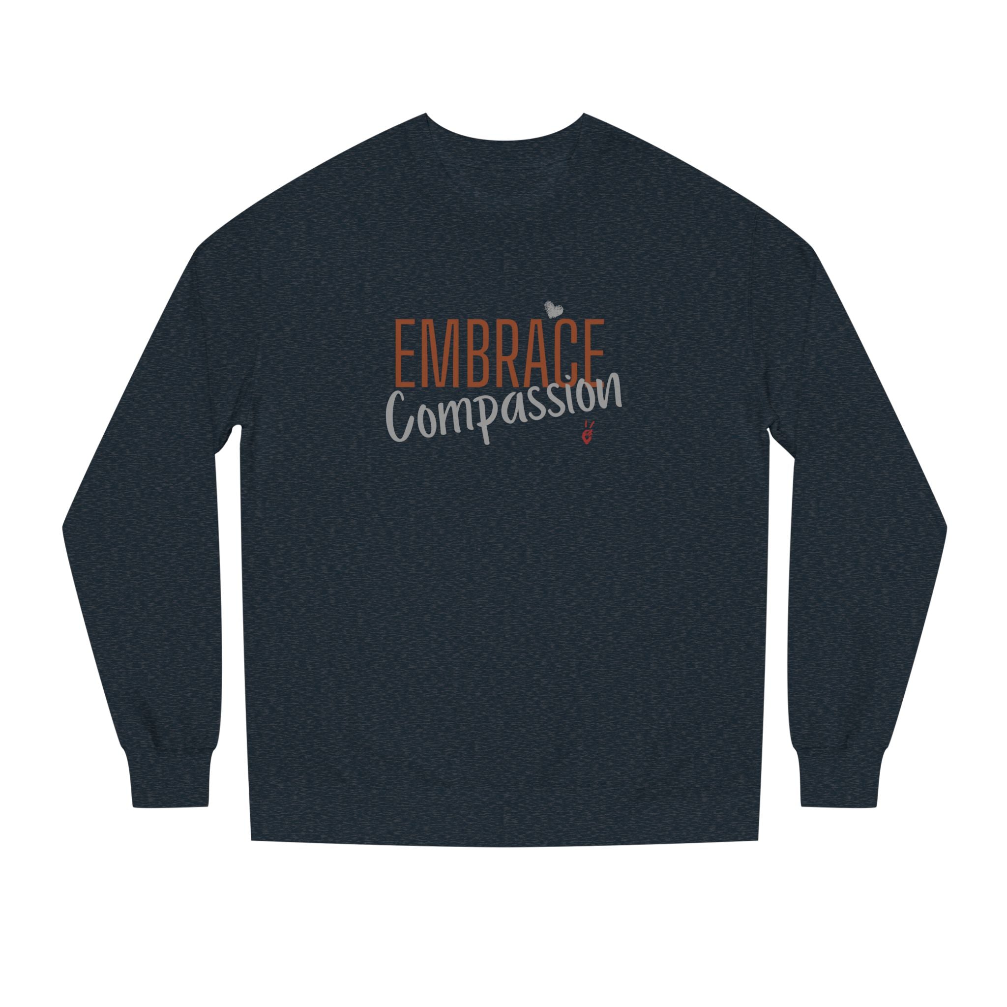 Embrace Compassion Crewneck Sweatshirt | Bella Strada Studio