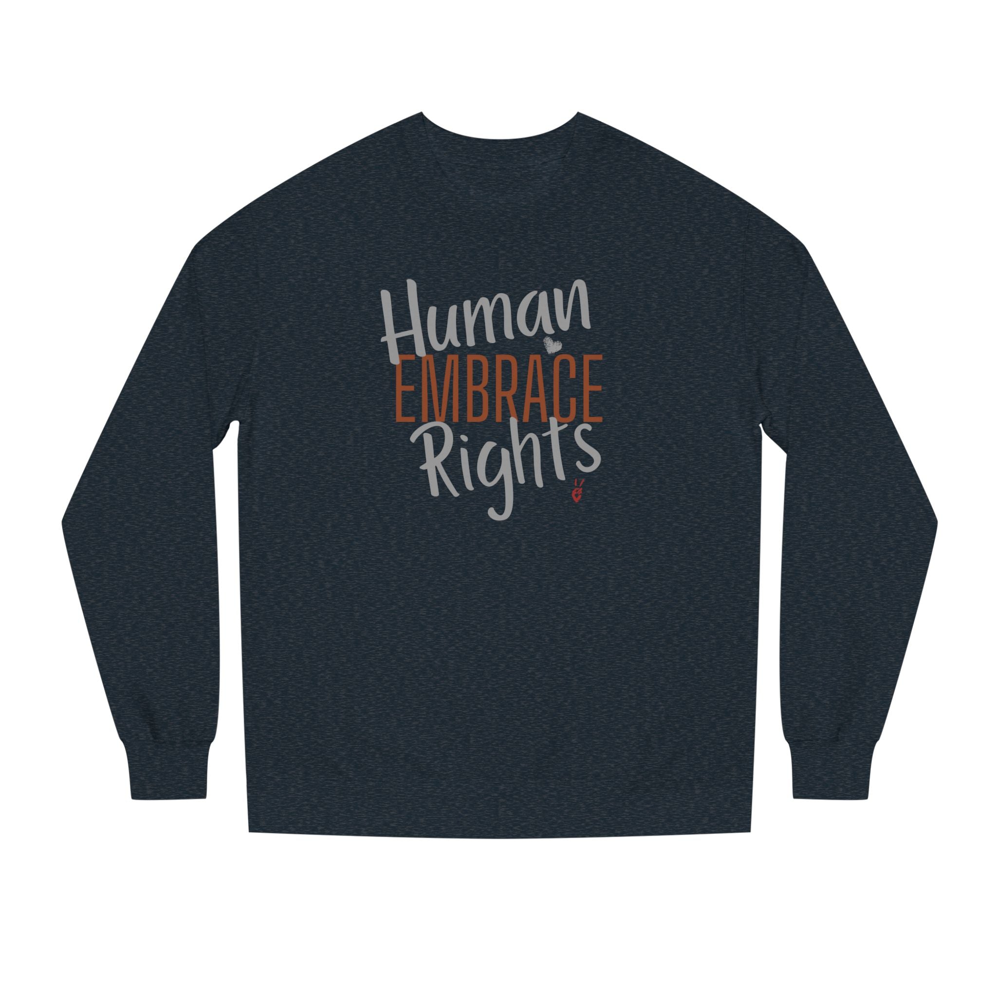 Embrace Human Rights Crewneck Sweatshirt | Bella Strada Studio