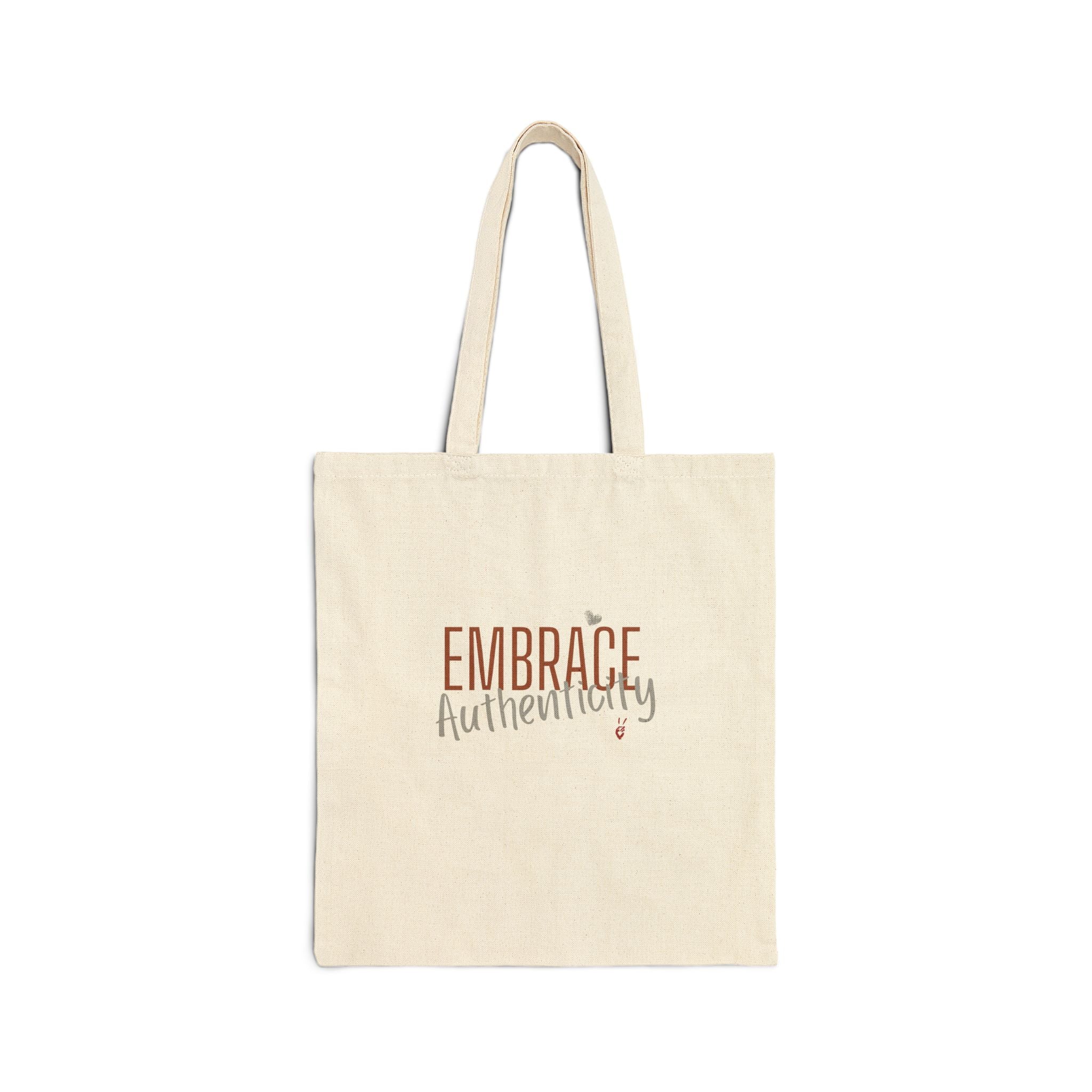 Embrace Authenticity Canvas Tote Bag | Bella Strada Studio