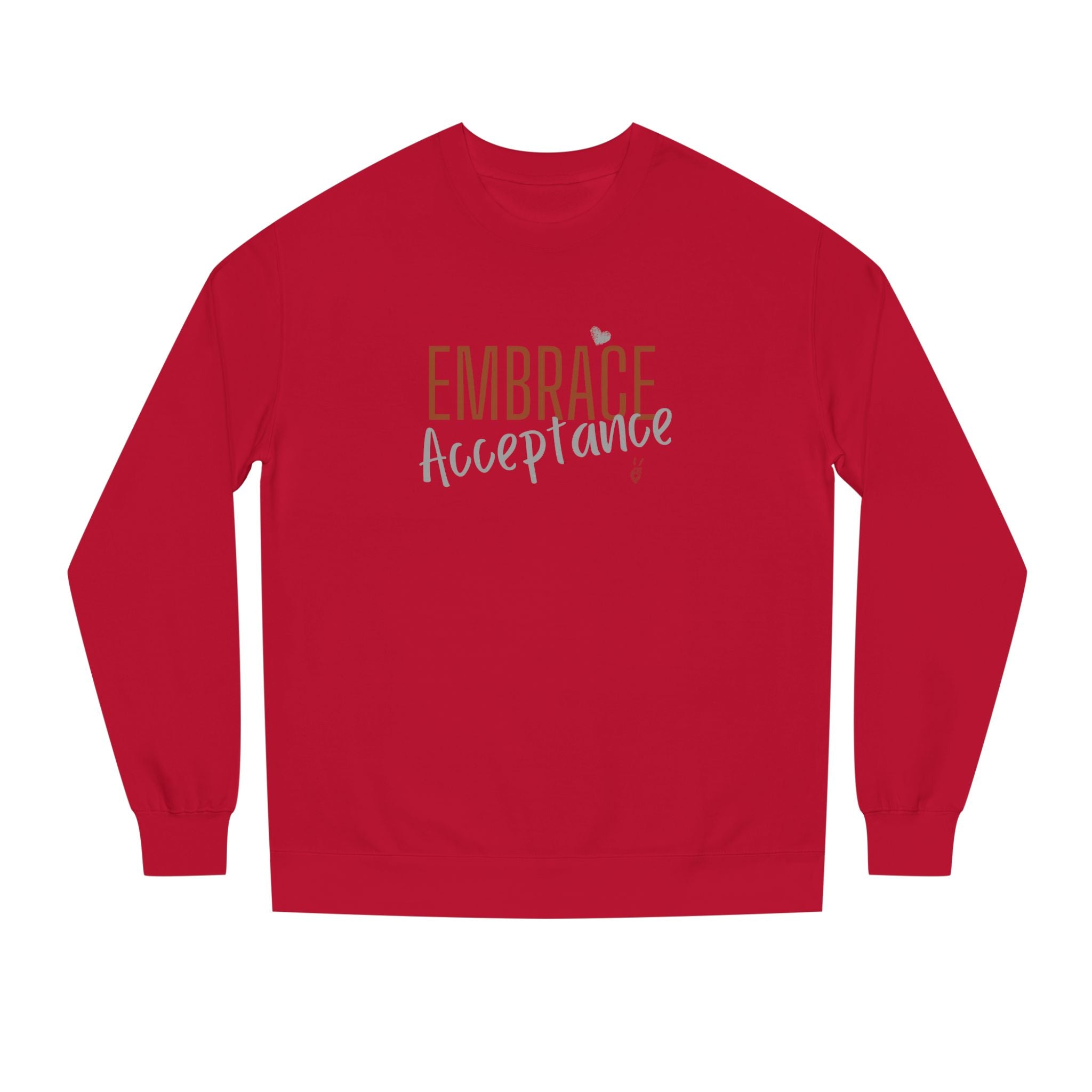 Embrace Acceptance Crewneck Sweatshirt | Bella Strada Studio
