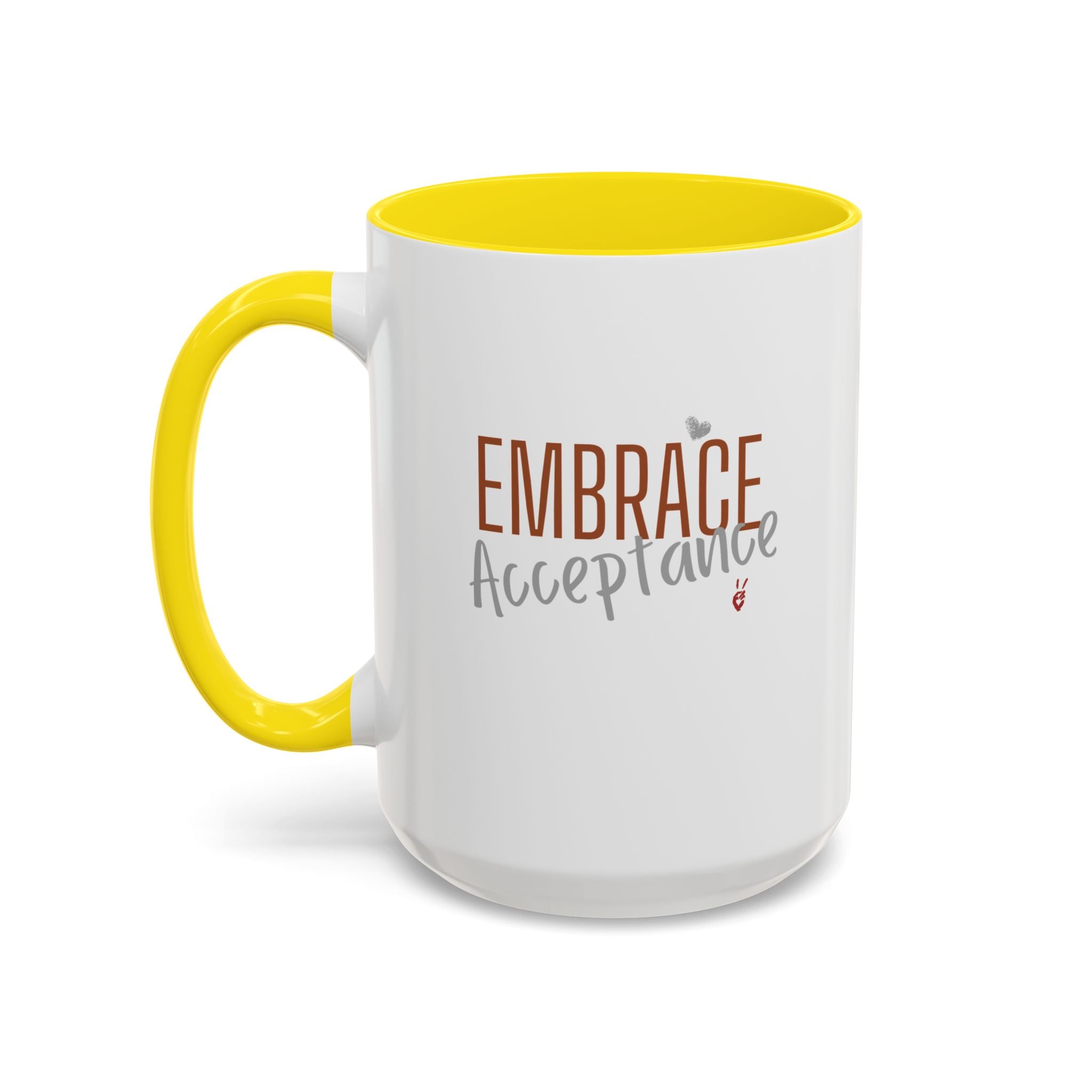 Embrace Acceptance Inspirational Coffee Mug | Bella Strada Studio