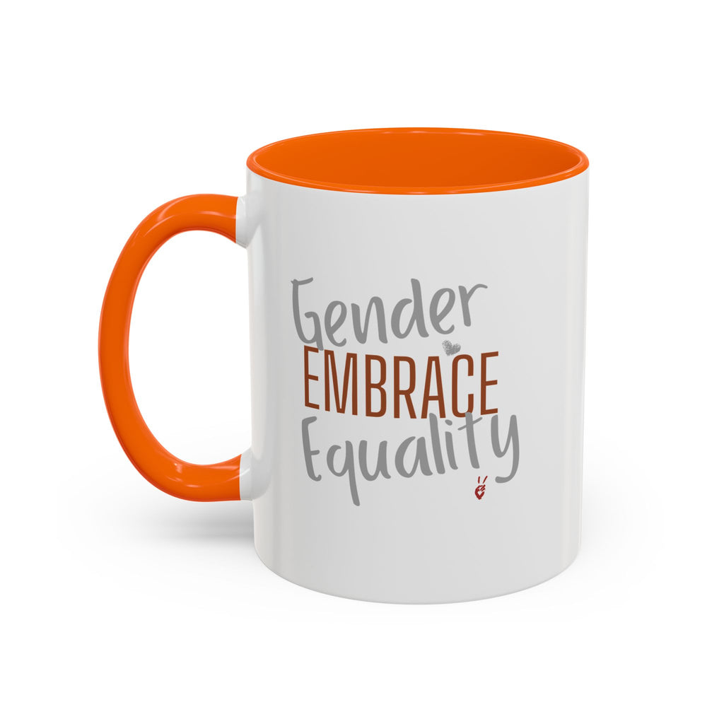 Embrace Gender Equality Inspirational Coffee Mug | Bella Strada Studio